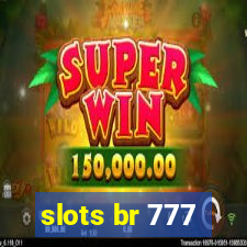 slots br 777